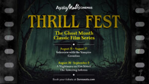 Ayala Malls Cinemas Thrill Fest