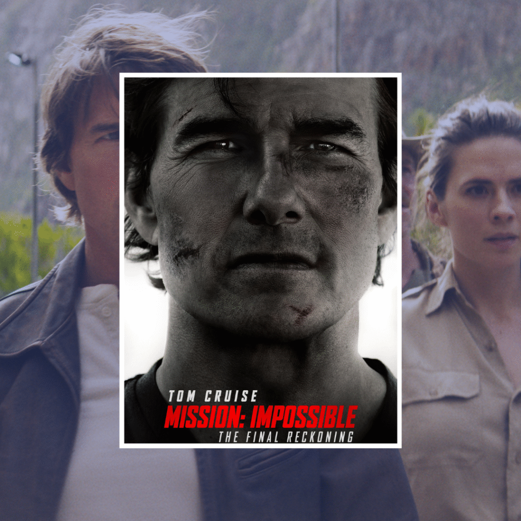 Mission Impossible The Final Reckoning now showing
