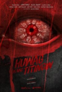 Huwag Kang Titingin movie poster