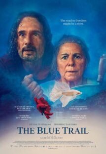 The Blue Trail movie poster from FDCP A Curation of World Cinema