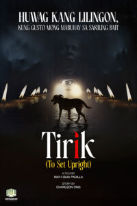TIRIK MOVIE POSTER CINEMALAYA